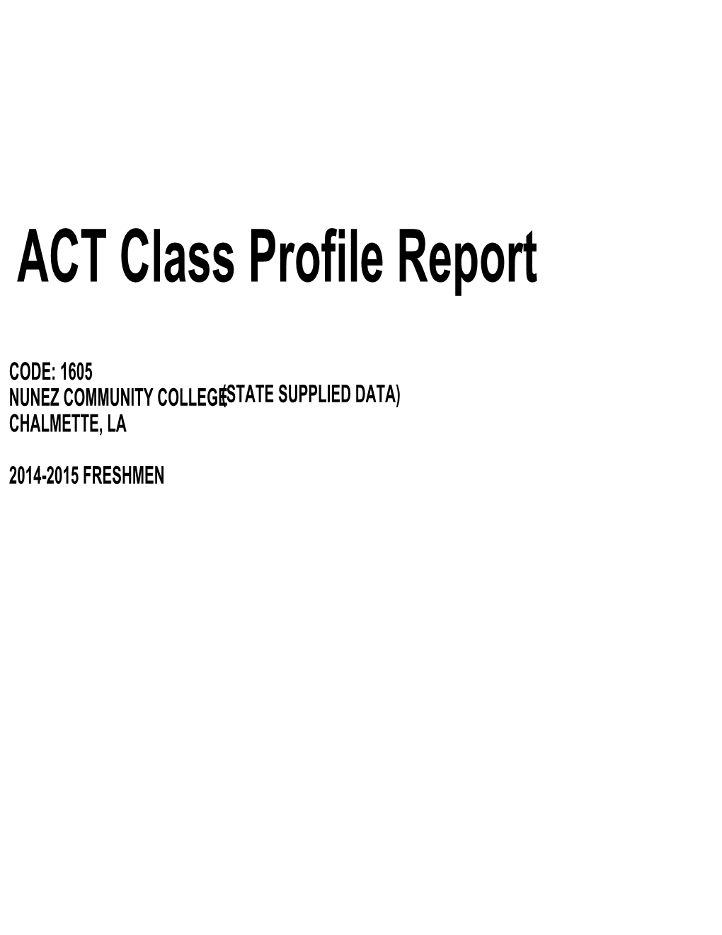 ACT Class Profile Report