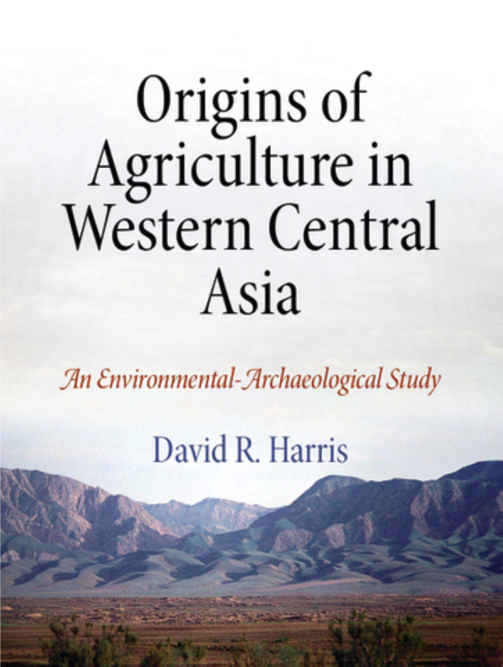 Origins of Agriculture in Western Central Asia: an Environmental