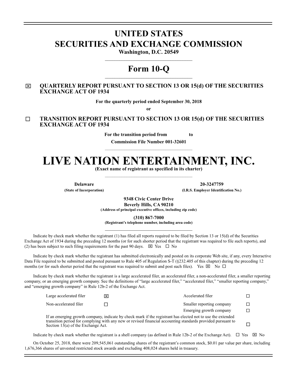 LIVE NATION ENTERTAINMENT, INC. (Exact Name of Registrant As Specified in Its Charter) ______Delaware 20-3247759 (State of Incorporation) (I.R.S