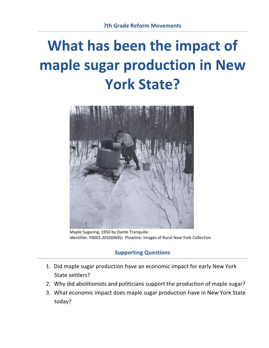 What Has Been the Impact of Maple Sugar Production in New York State?