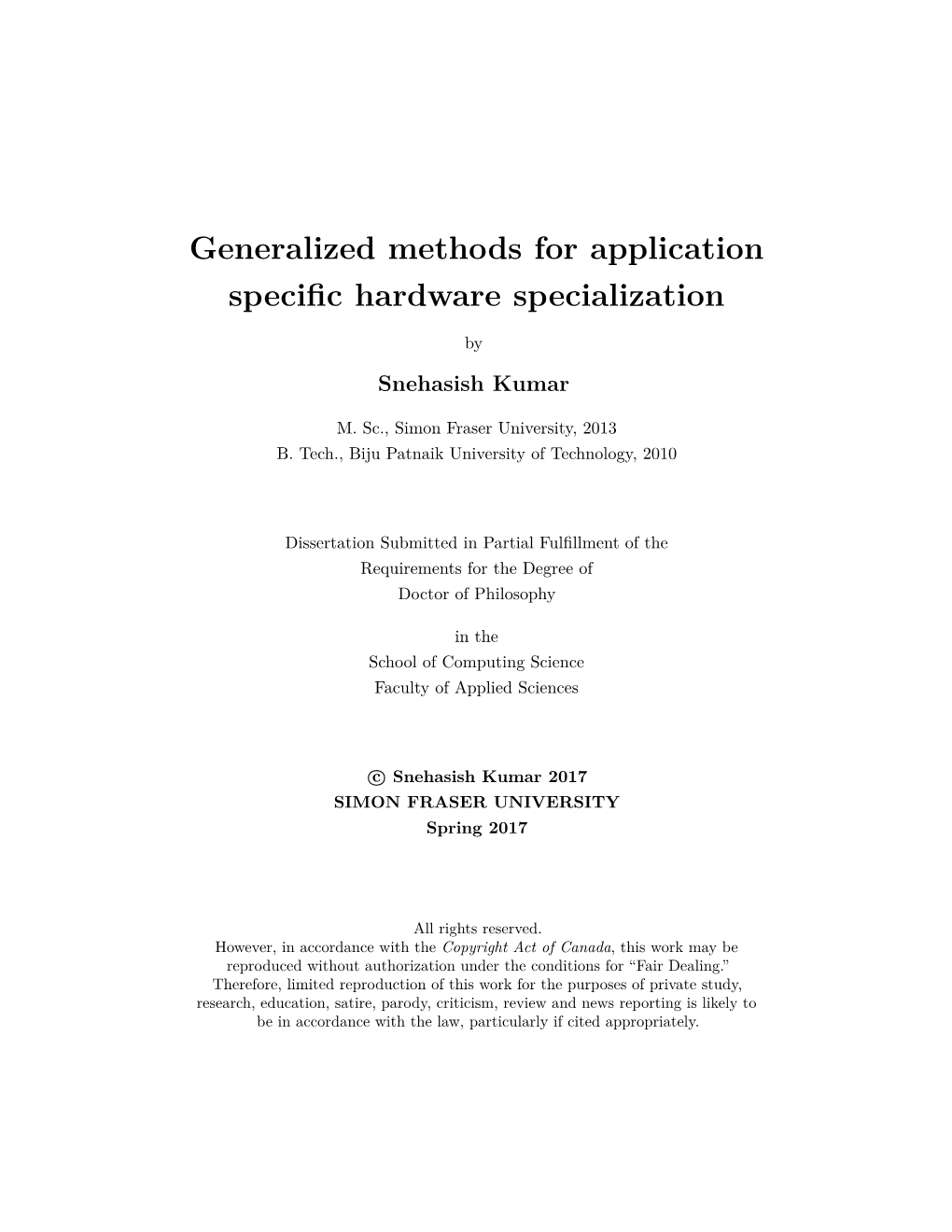 Generalized Methods for Application Specific Hardware Specialization