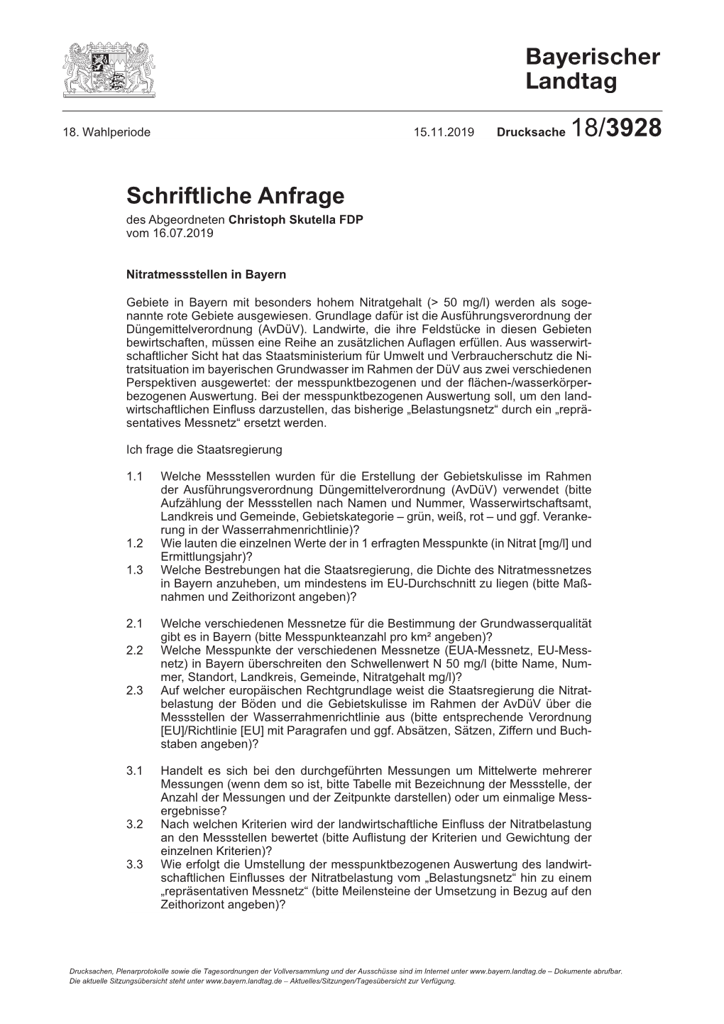 Schriftliche Anfrage Des Abgeordneten Christoph Skutella FDP Vom 16.07.2019