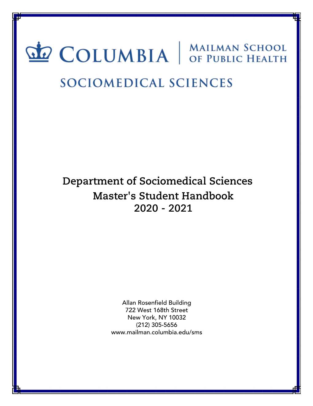 Department of Sociomedical Sciences Master's Student Handbook 2020 - 2021