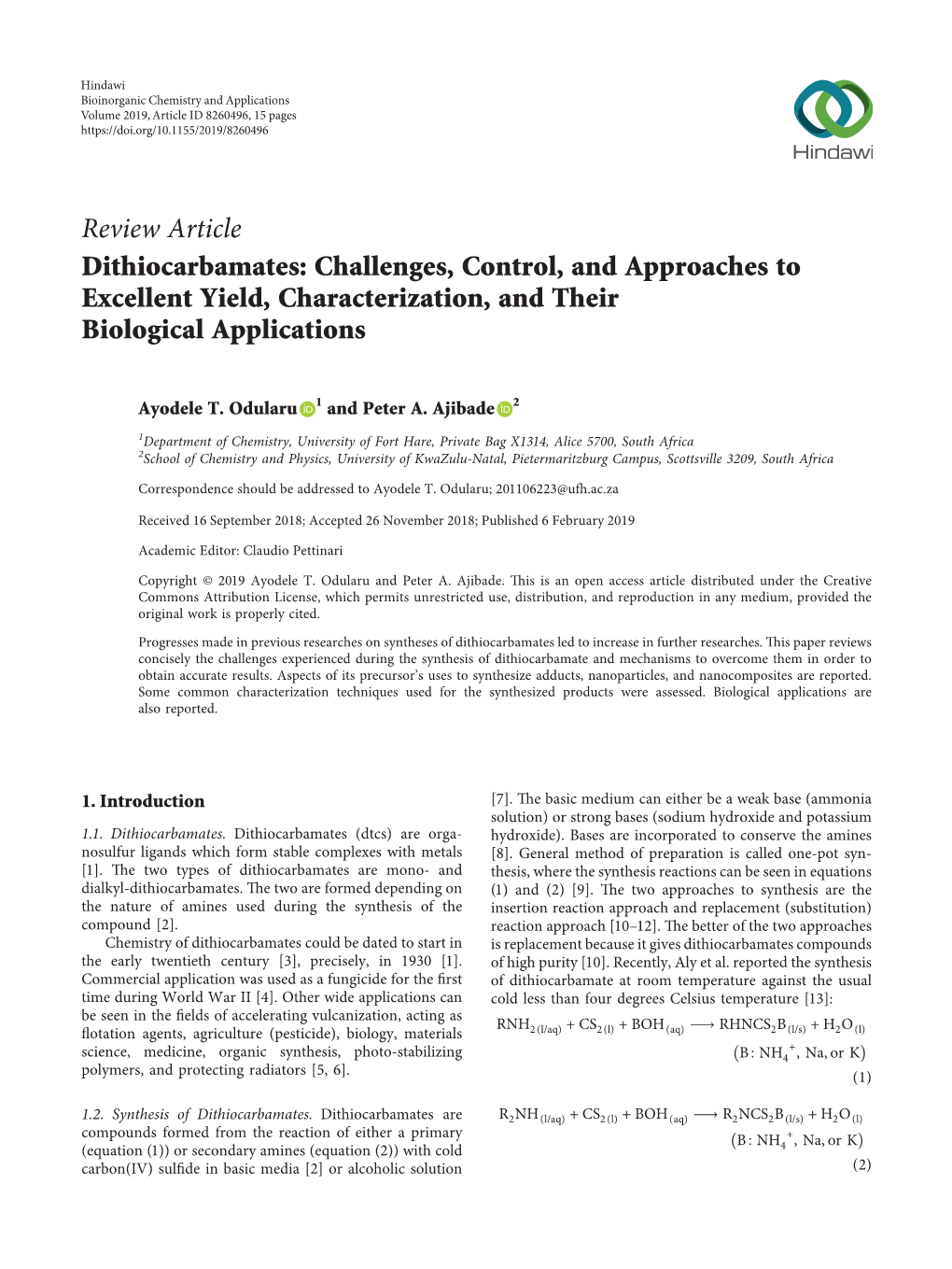 Dithiocarbamates: Challenges, Control, and Approaches to Excellent Yield, Characterization, and Their Biological Applications