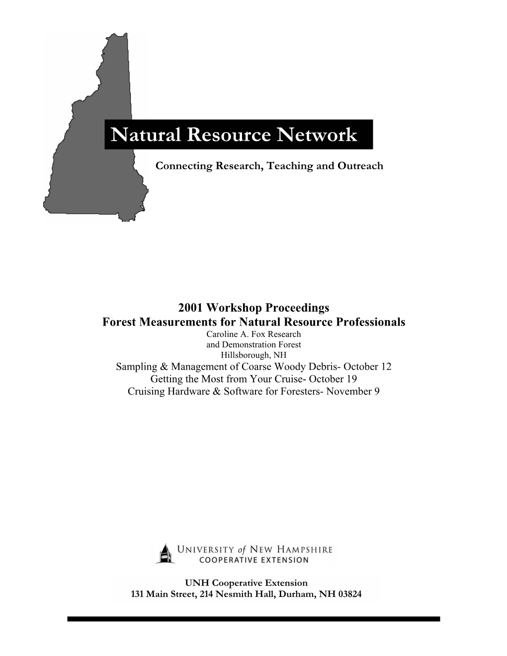 Forest Measurements for Natural Resource Professionals, 2001 Workshop Proceedings