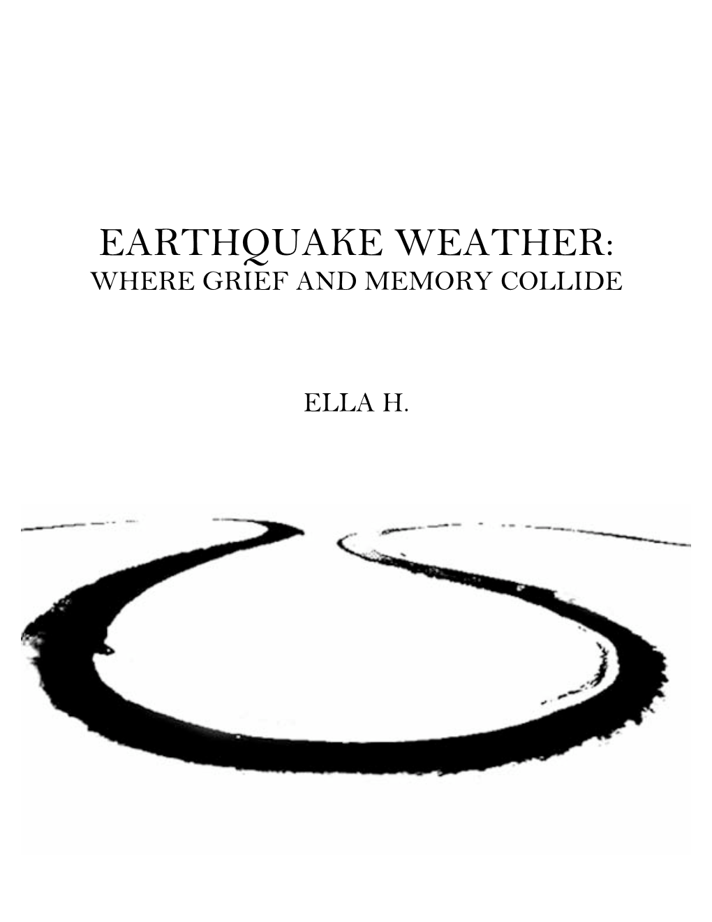 Earthquake Weather: Where Grief and Memory Collide