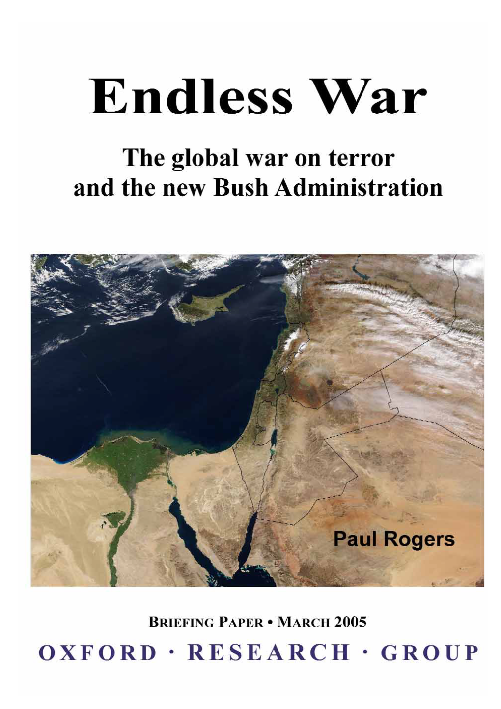 Endless War the Global War on Terror and the New Bush Administration