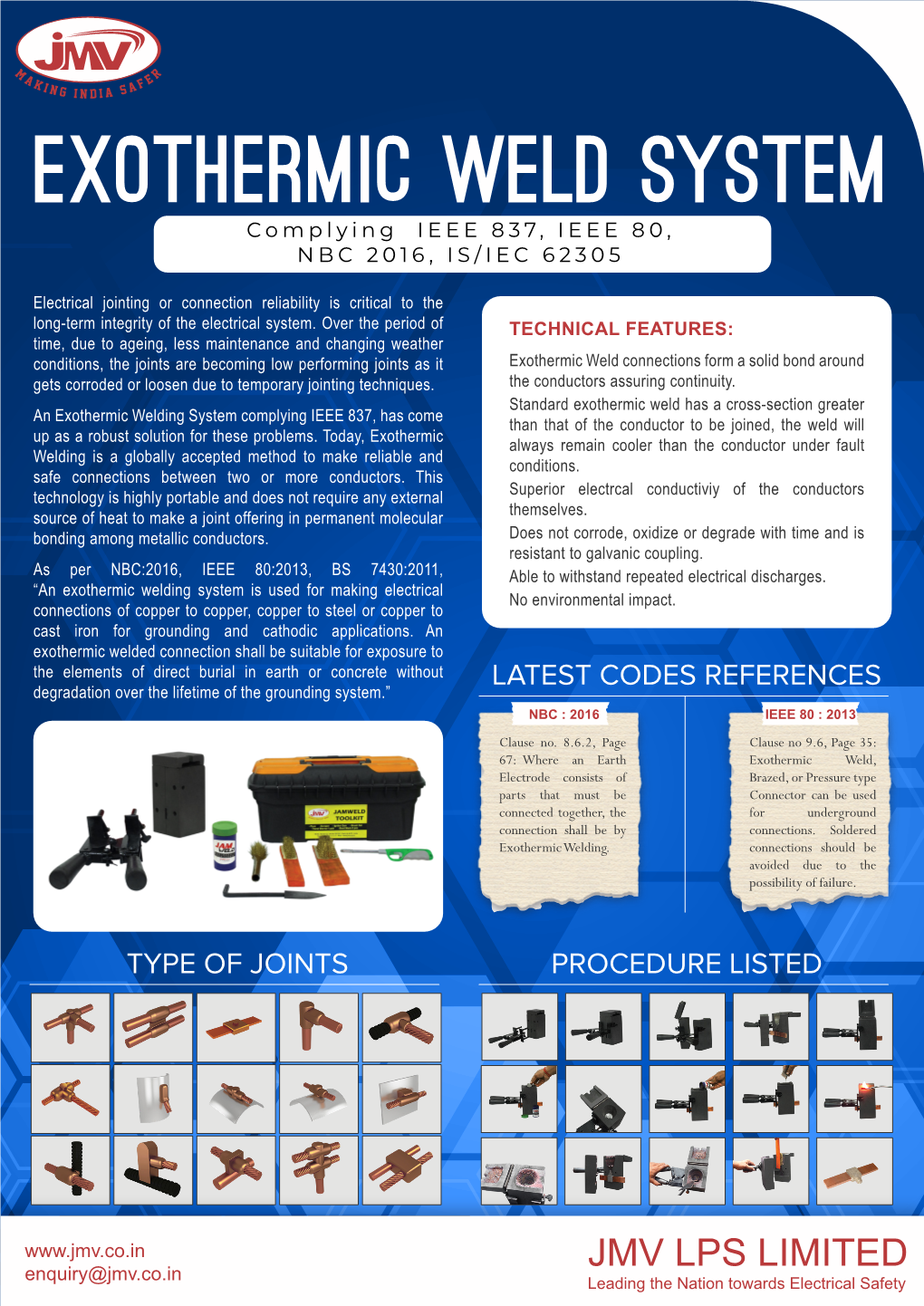 Exothermic Welding System Complying IEEE 837, Has Come Than That of the Conductor to Be Joined, the Weld Will up As a Robust Solution for These Problems