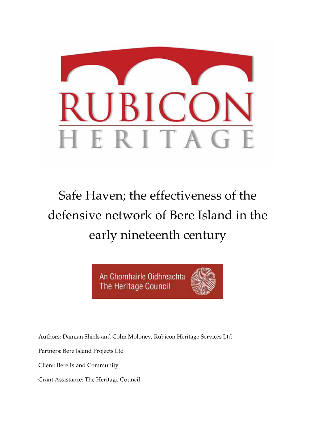 Safe Haven; the Effectiveness of the Defensive Network of Bere Island In