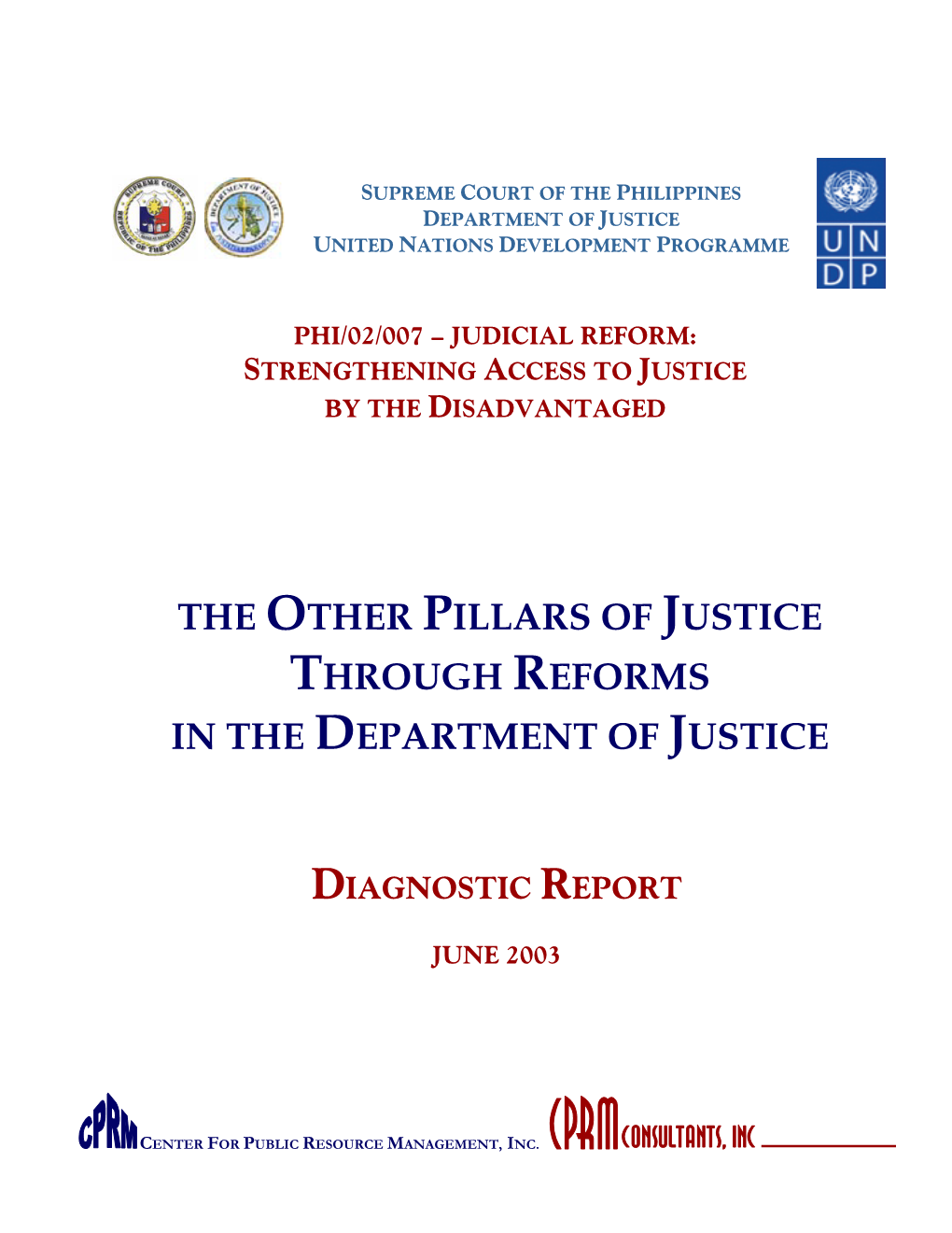 Judicial Reform: Strengthening Access to Justice by the Disadvantaged