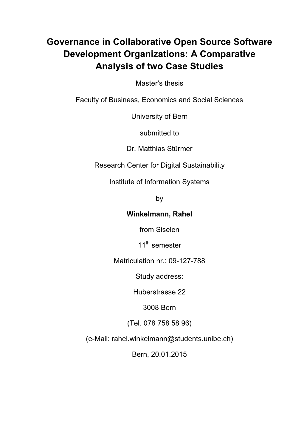 Governance in Collaborative Open Source Software Development Organizations: a Comparative Analysis of Two Case Studies