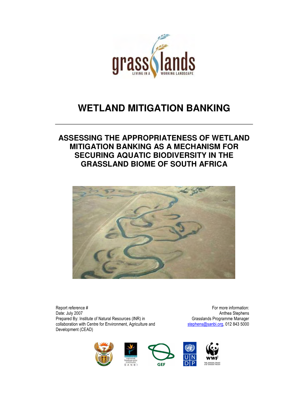 Assessing the Appropriateness of Wetland Mitigation Banking As a Mechanism for Securing Aquatic Biodiversity in the Grassland Biome of South Africa