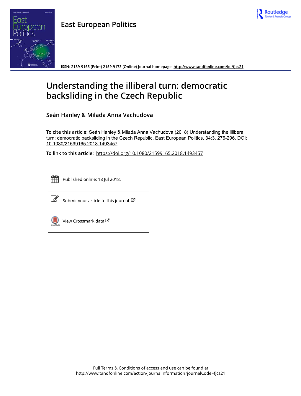 Understanding the Illiberal Turn: Democratic Backsliding in the Czech Republic*