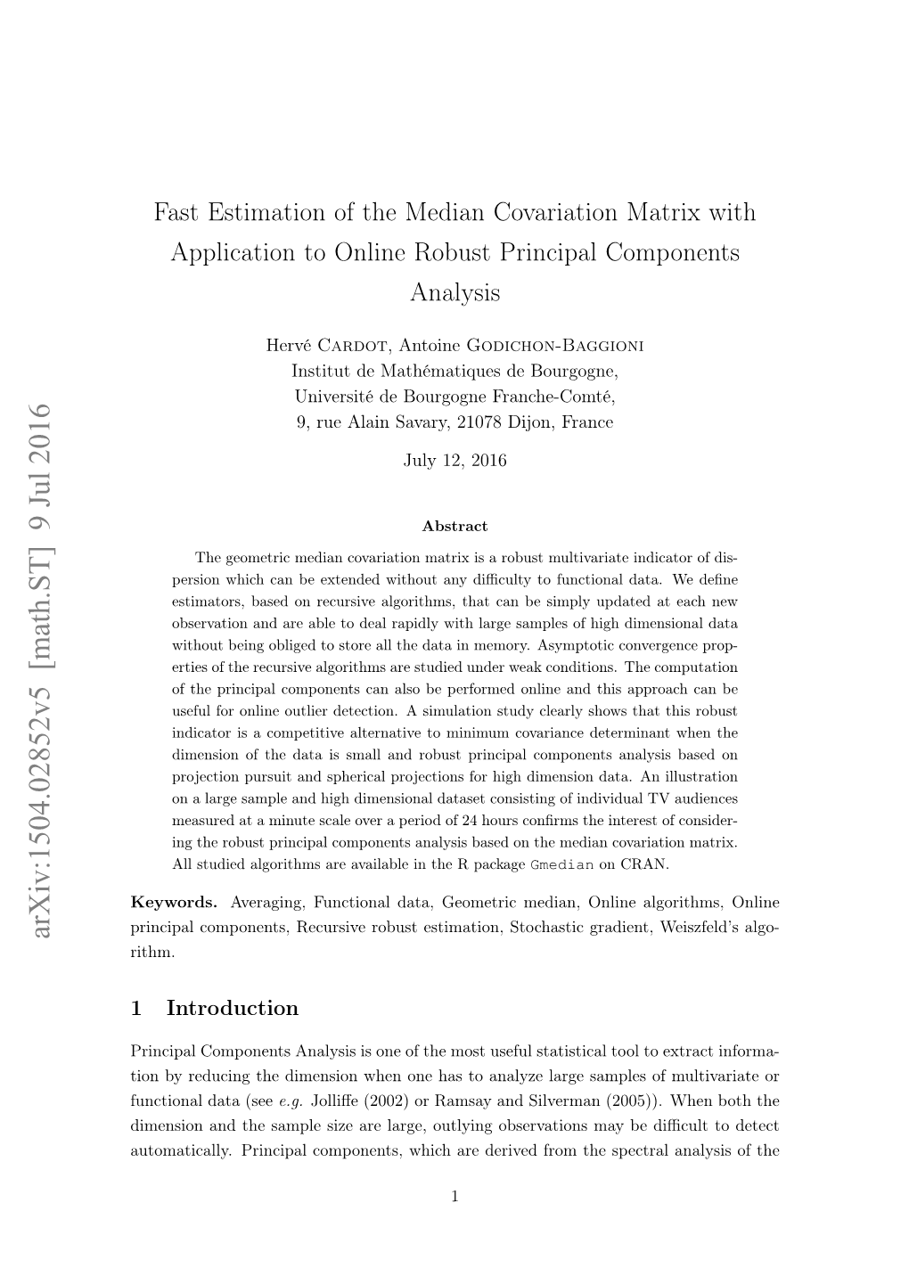 Fast Estimation of the Median Covariation Matrix with Application to Online Robust Principal Components Analysis