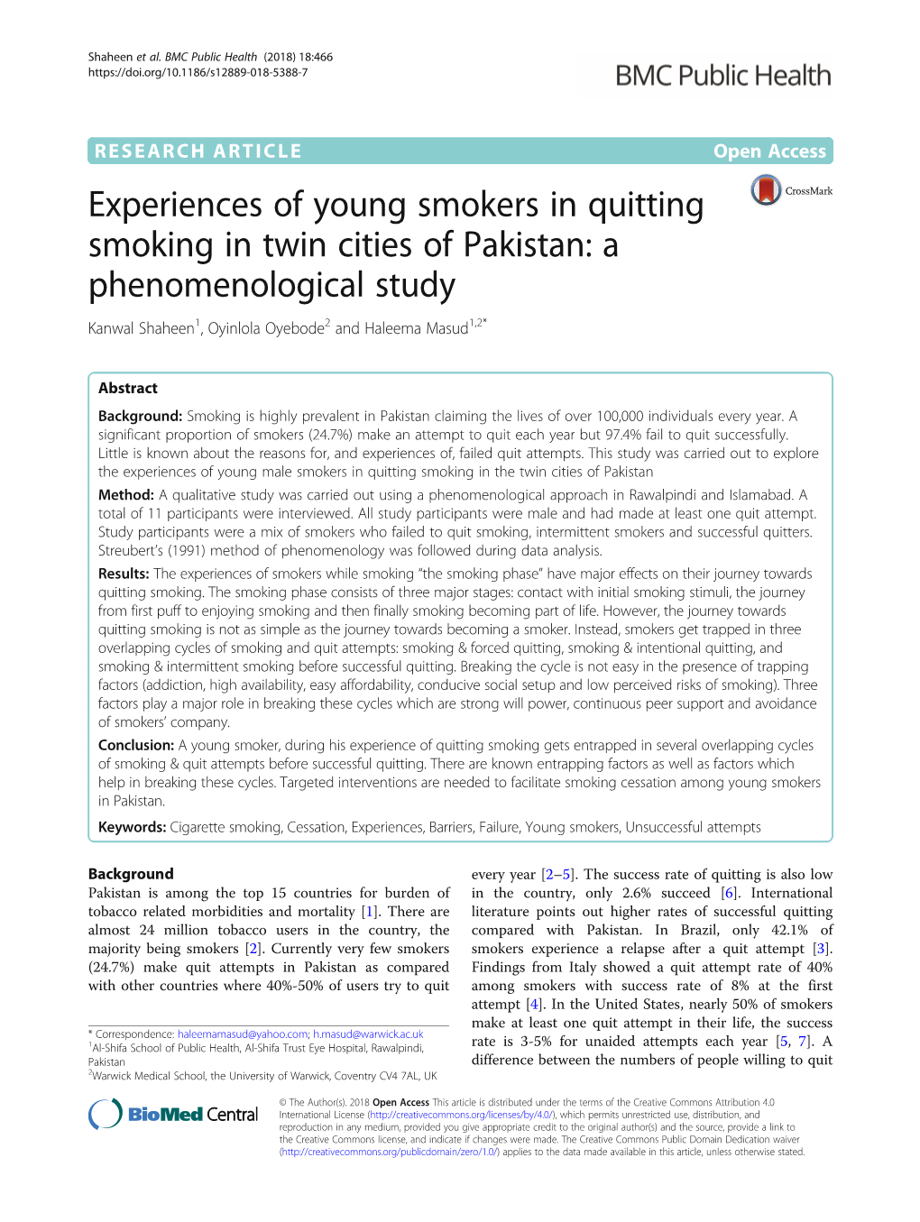 Experiences of Young Smokers in Quitting Smoking in Twin Cities of Pakistan: a Phenomenological Study Kanwal Shaheen1, Oyinlola Oyebode2 and Haleema Masud1,2*