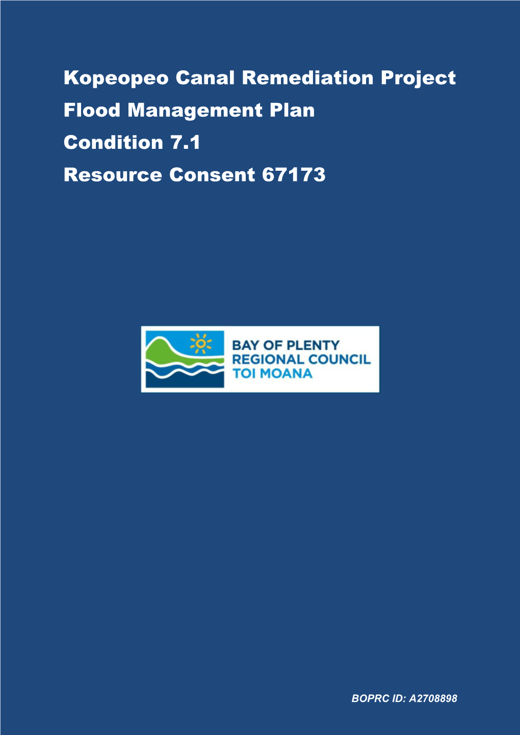 Kopeopeo Canal Remediation Project Flood Management Plan Condition 7.1 Resource Consent 67173