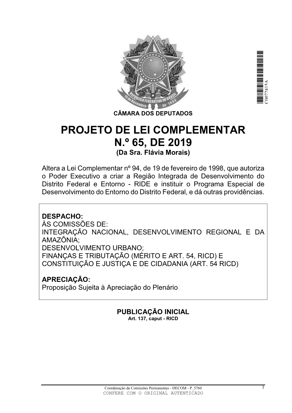 PROJETO DE LEI COMPLEMENTAR N.º 65, DE 2019 (Da Sra