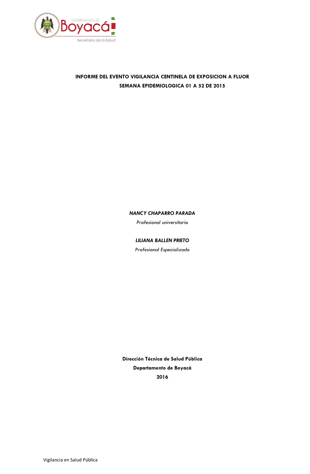 Informe Del Evento Vigilancia Centinela De Exposicion a Fluor Semana Epidemiologica 01 a 52 De 2015