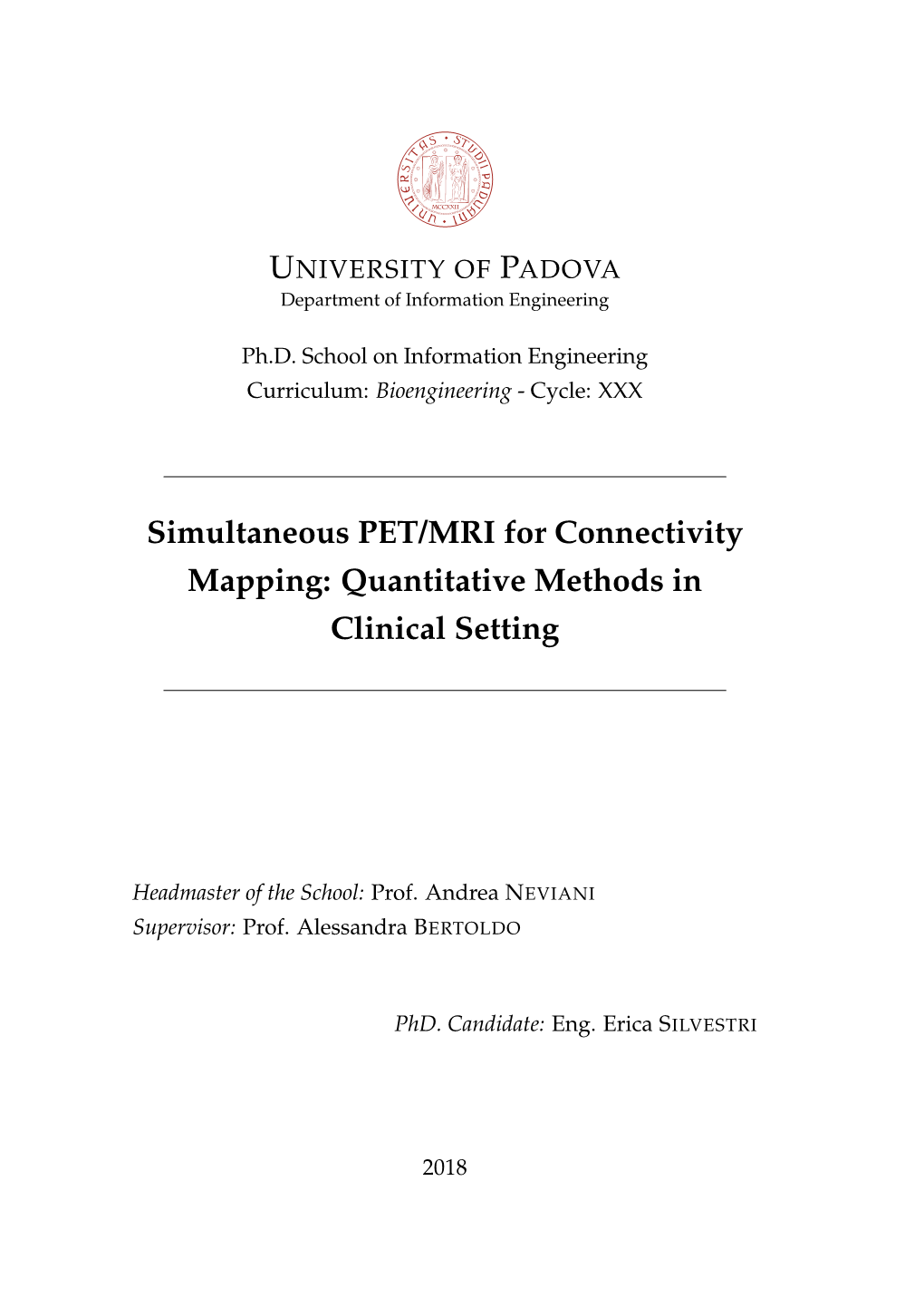 Simultaneous PET/MRI for Connectivity Mapping: Quantitative Methods in Clinical Setting