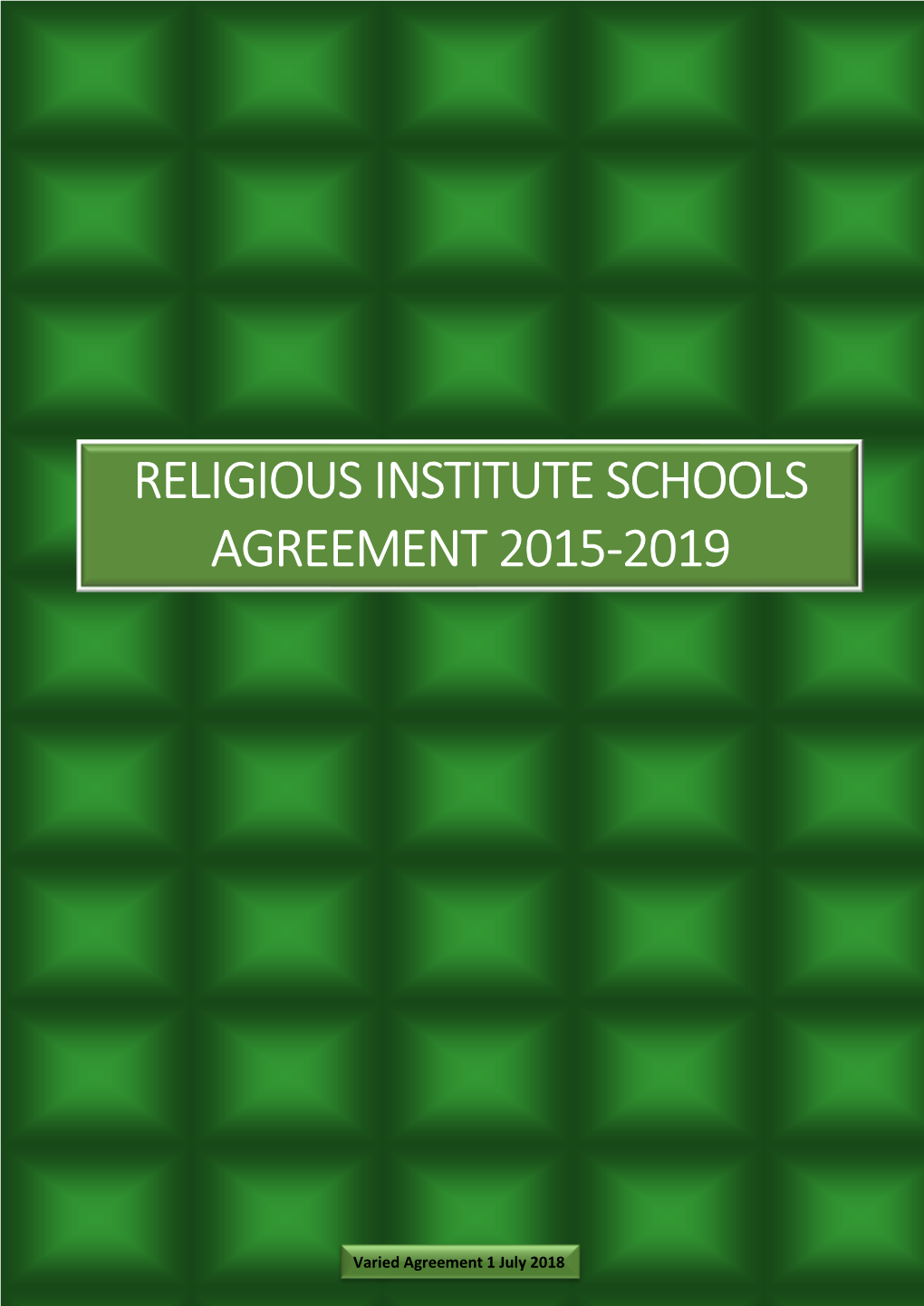 Religious Institute Schools Agreement 2015-2019