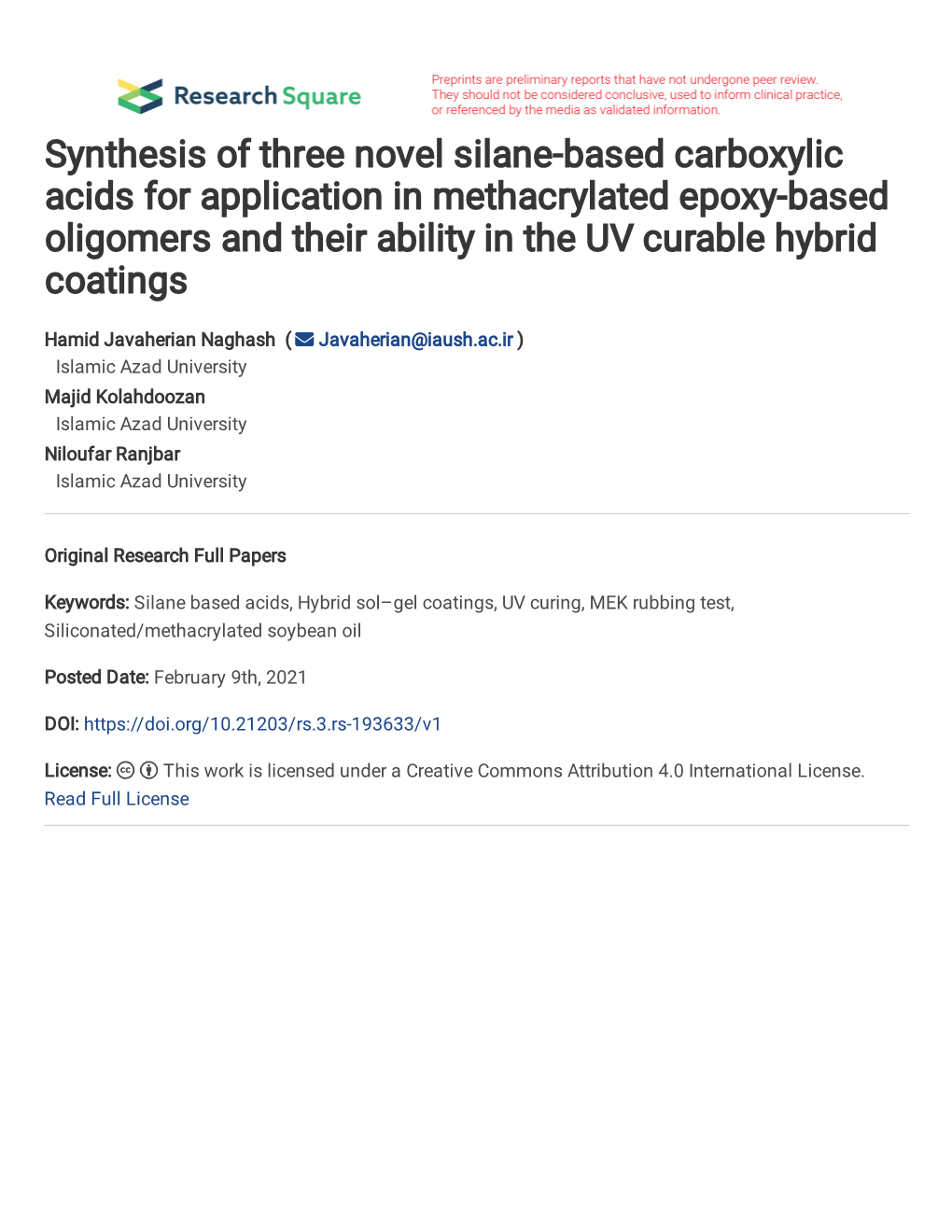 Synthesis of Three Novel Silane-Based Carboxylic Acids for Application in Methacrylated Epoxy-Based Oligomers and Their Ability in the UV Curable Hybrid Coatings