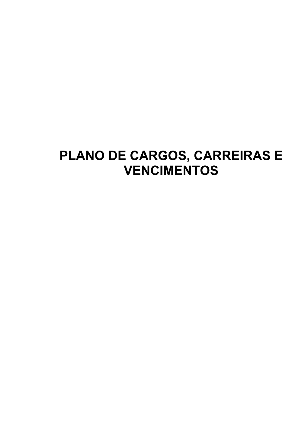 Plano De Cargos, Carreiras E Vencimentos