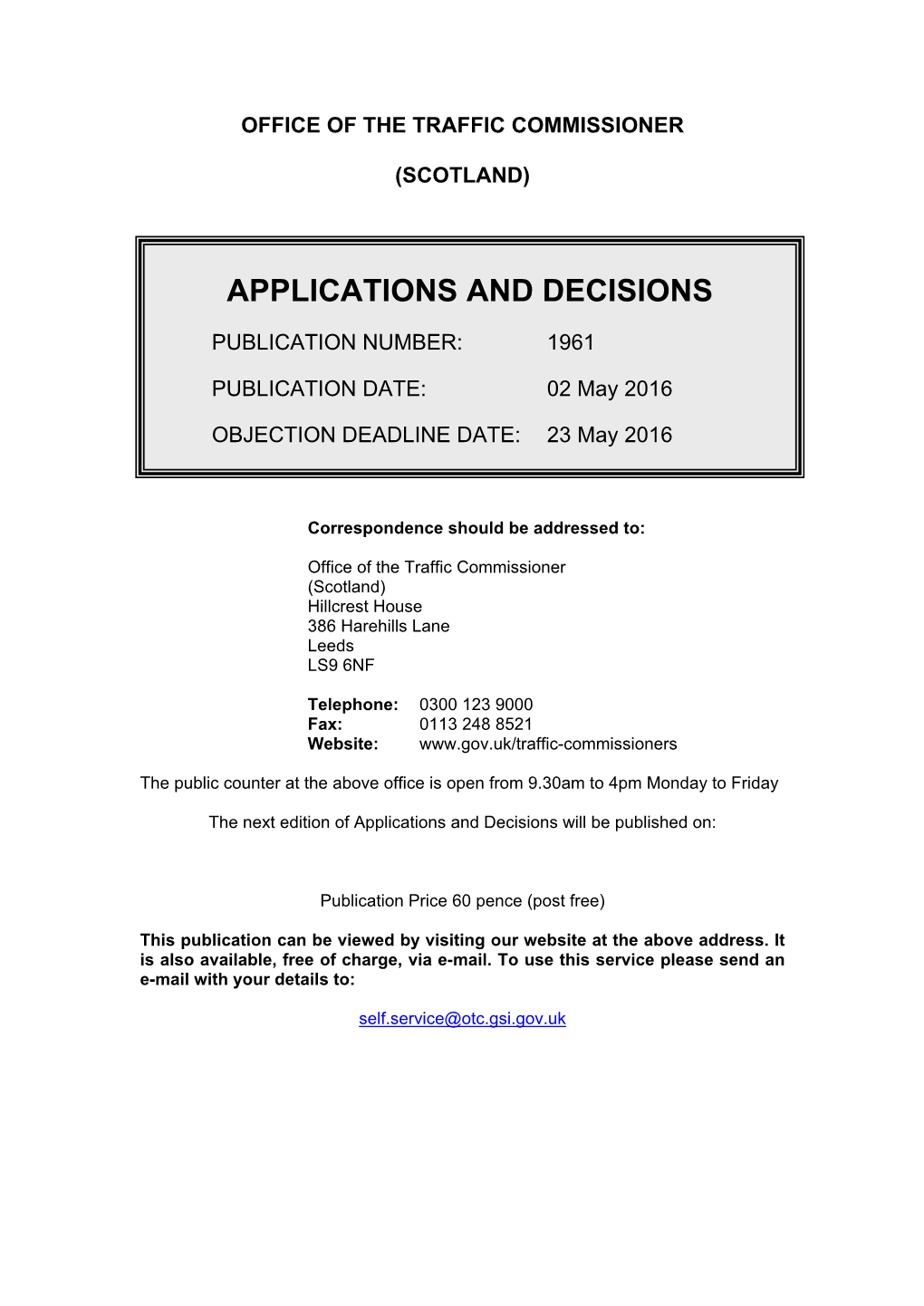Applications and Decisions: Scotland: 2 May 2016