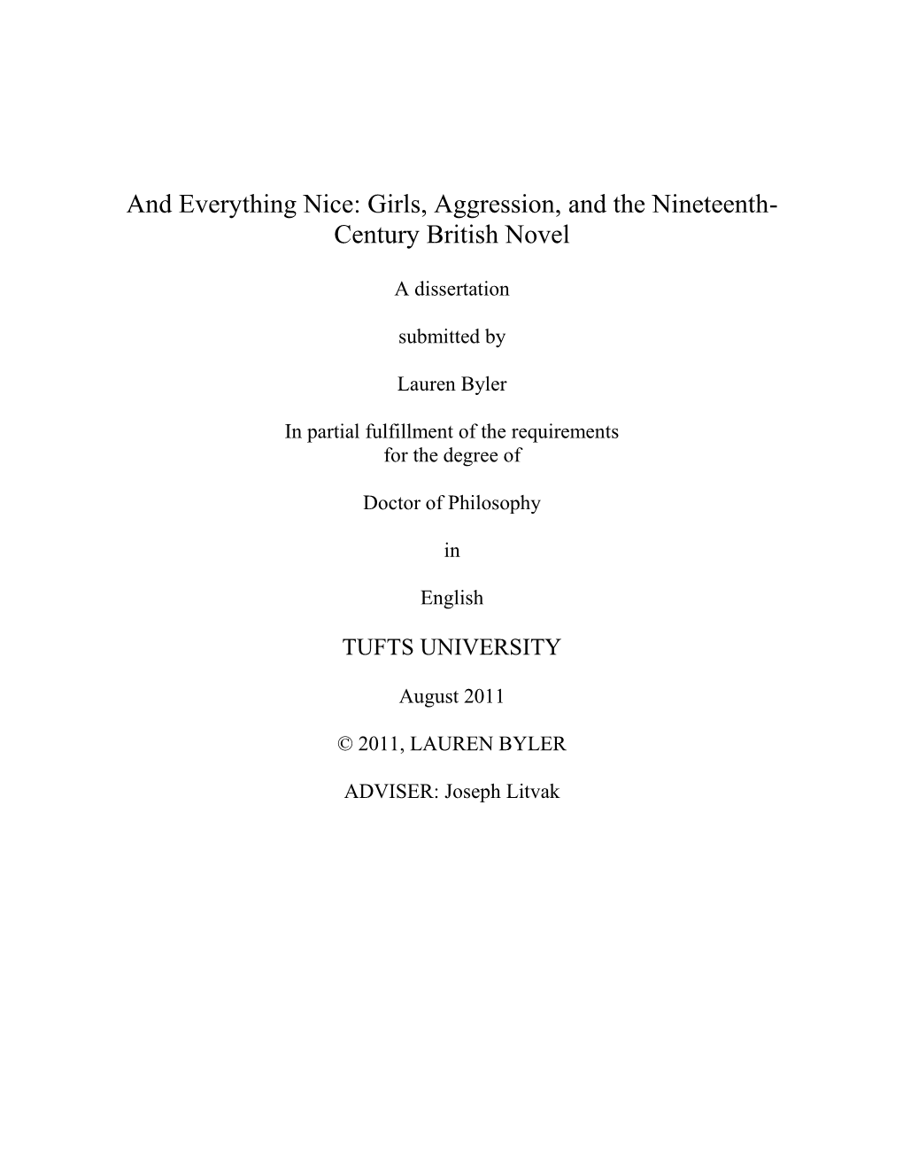 And Everything Nice: Girls, Aggression, and the Nineteenth- Century British Novel