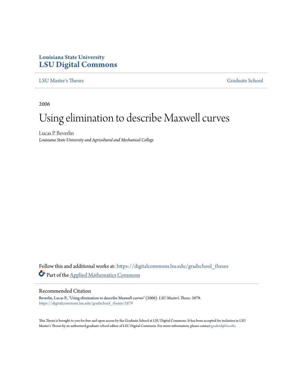 Using Elimination to Describe Maxwell Curves Lucas P