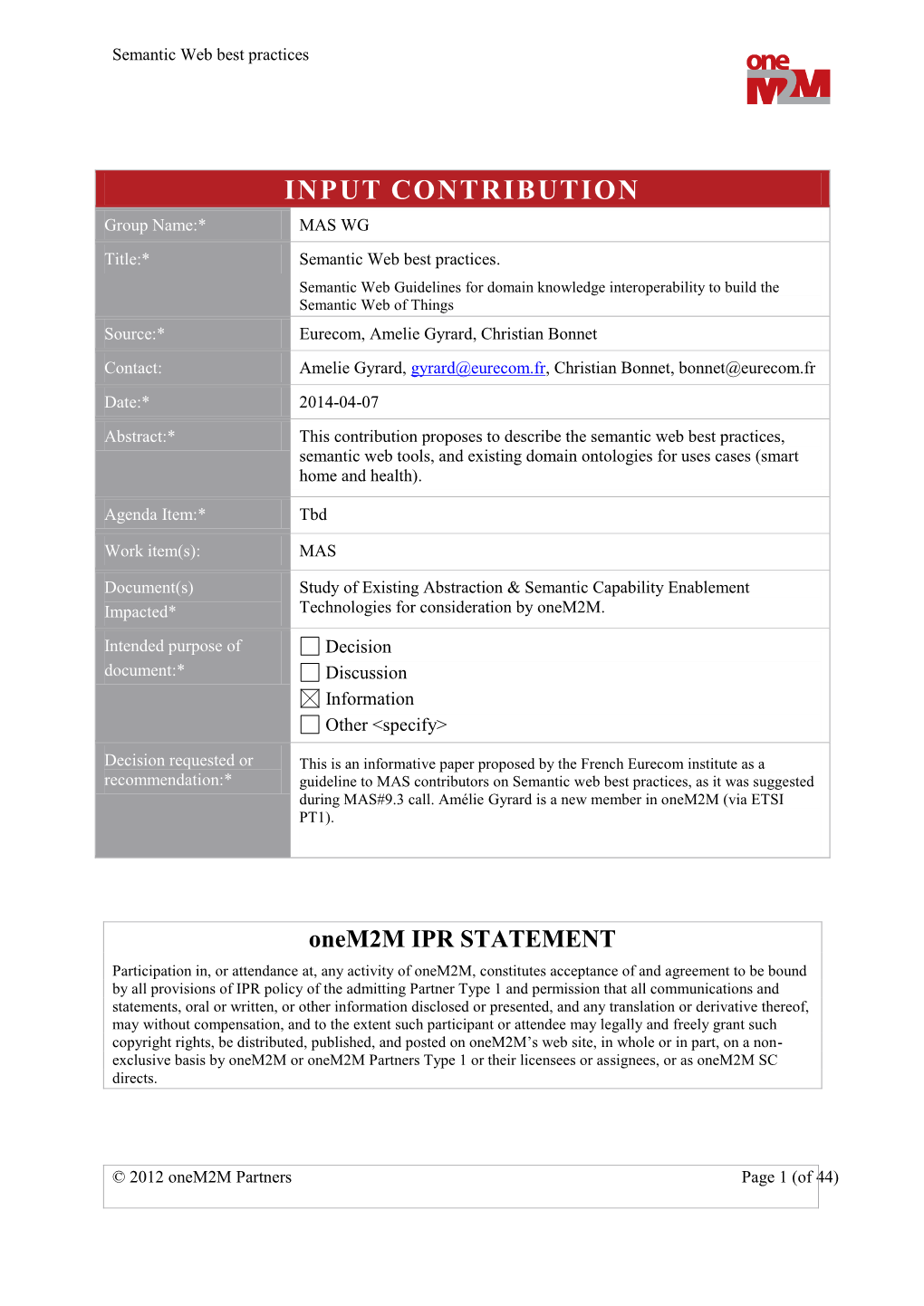 INPUT CONTRIBUTION Group Name:* MAS WG Title:* Semantic Web Best Practices