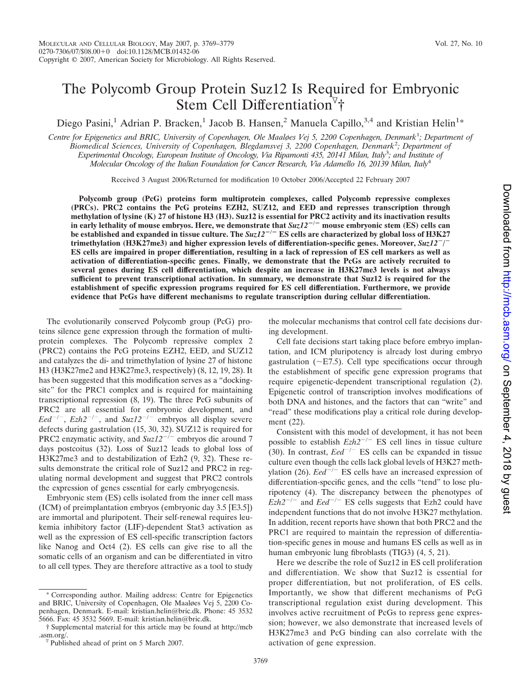 The Polycomb Group Protein Suz12 Is Required for Embryonic Stem Cell Differentiationᰔ† Diego Pasini,1 Adrian P