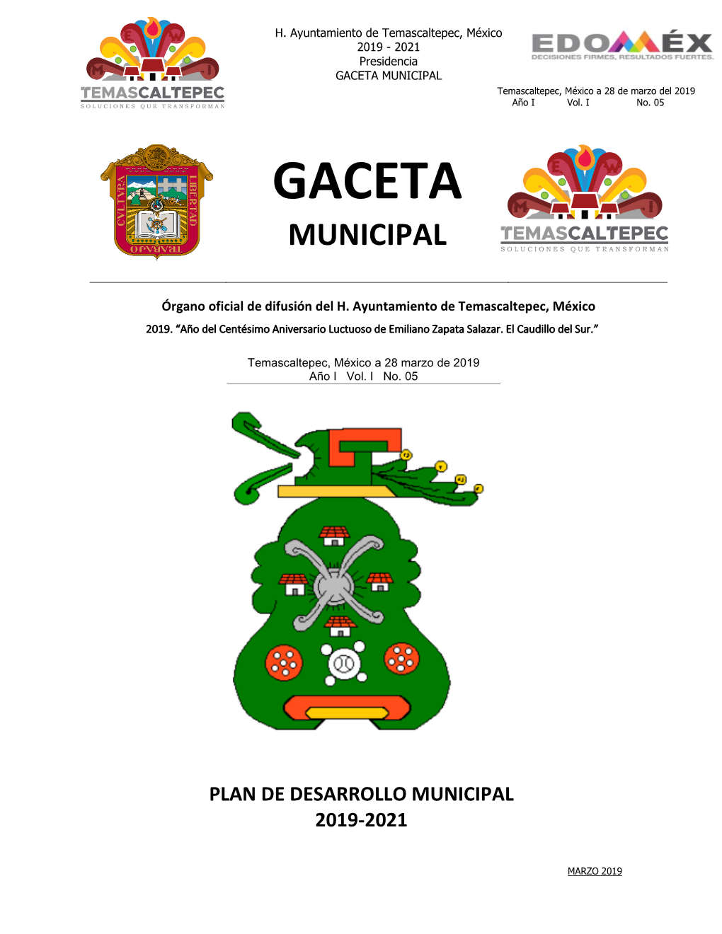 GACETA MUNICIPAL Temascaltepec, México a 28 De Marzo Del 2019 Año I Vol