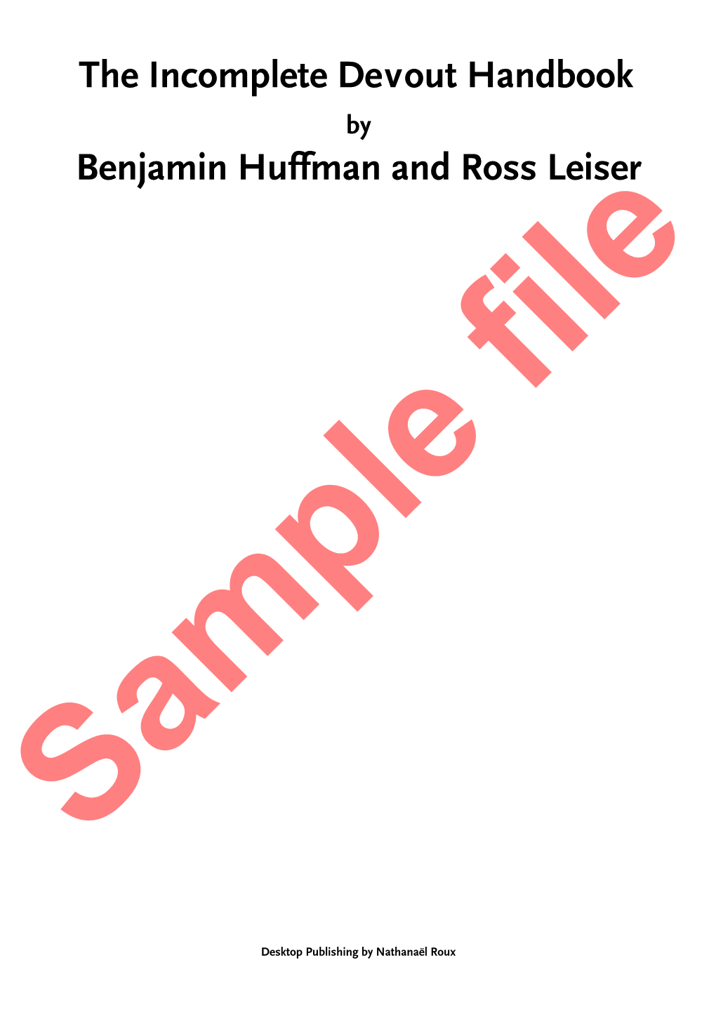 The Incomplete Devout Handbook Benjamin Huffman and Ross Leiser