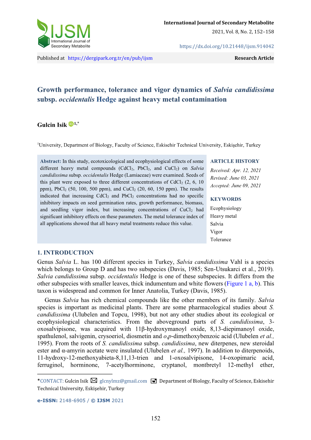 Growth Performance, Tolerance and Vigor Dynamics of Salvia Candidissima Subsp