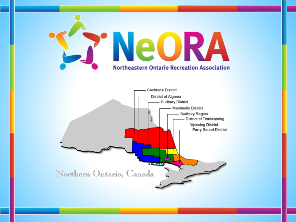 The Northeastern Ontario Recreation