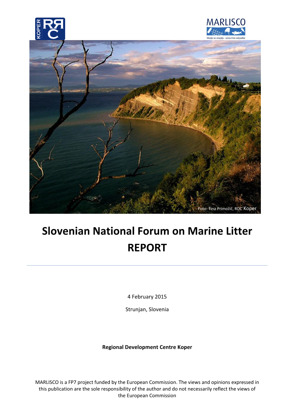 Slovenian National Forum on Marine Litter REPORT