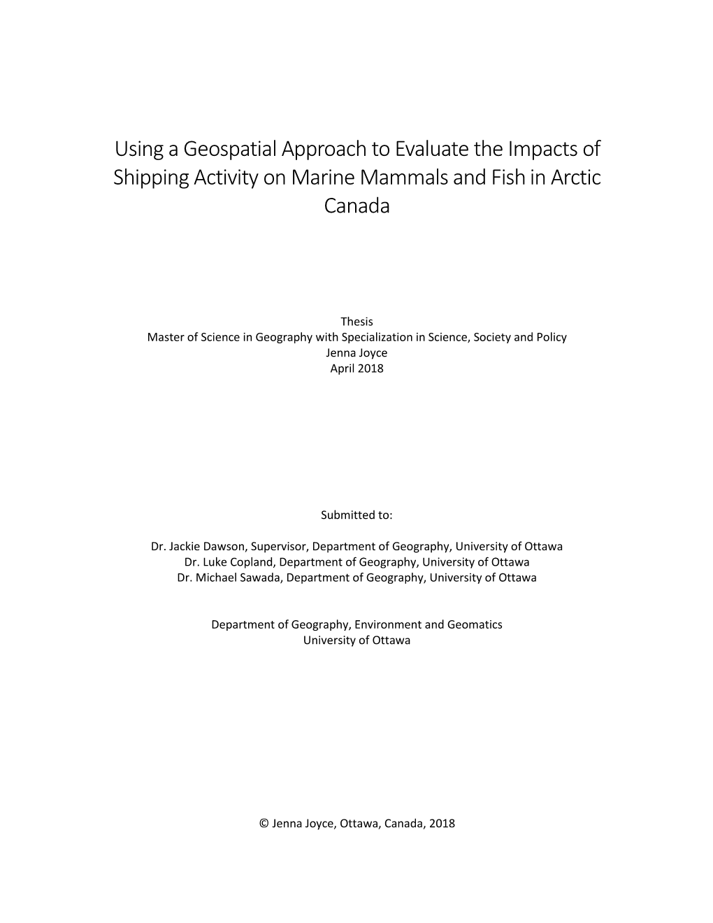 Using a Geospatial Approach to Evaluate the Impacts of Shipping Activity on Marine Mammals and Fish in Arctic Canada