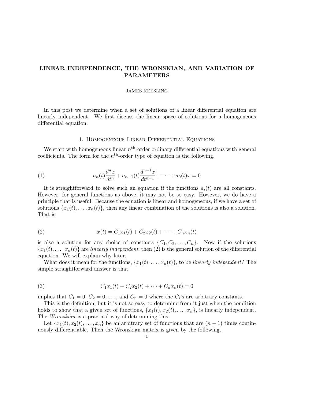 Linear Independence, the Wronskian, and Variation of Parameters