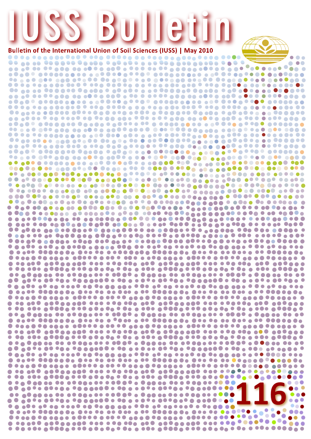 IUSS Bulletin Bulletin of the International Union of Soil Sciences (IUSS) | May 2010