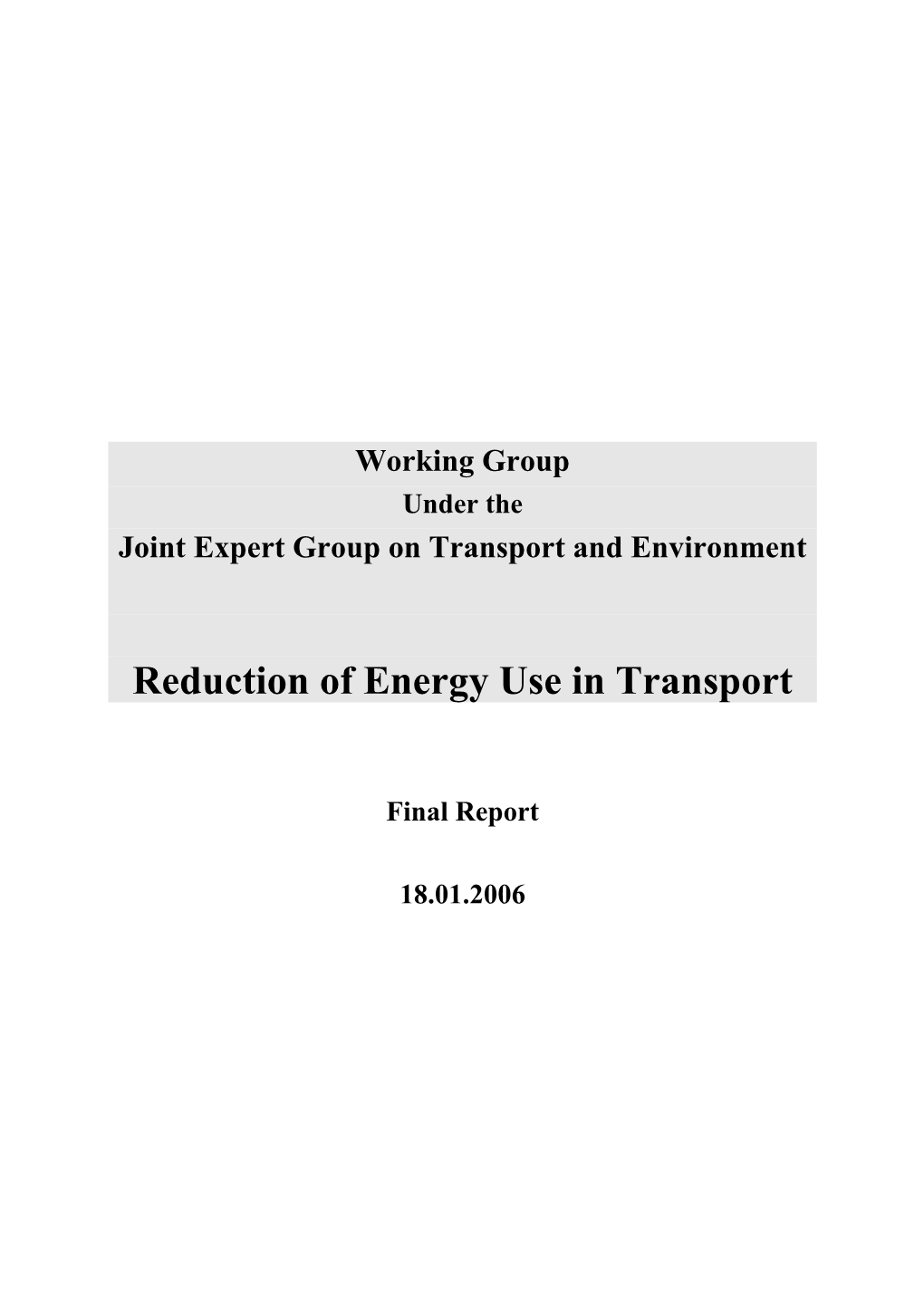 JEG Working Group on Reducing Energy Use in Transport
