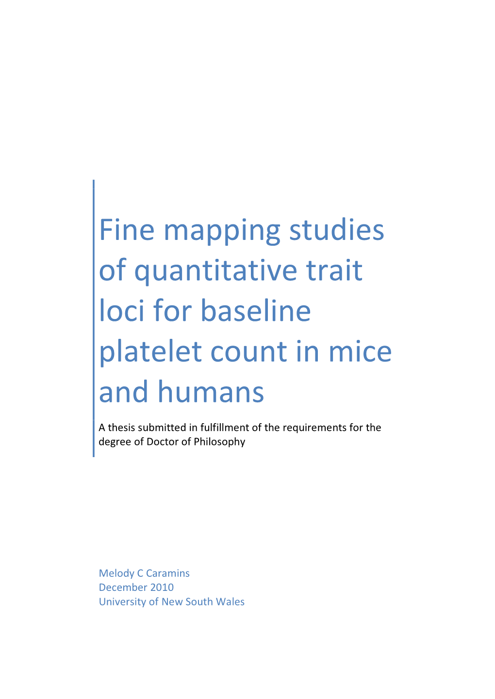 Fine Mapping Studies of Quantitative Trait Loci for Baseline Platelet Count in Mice and Humans