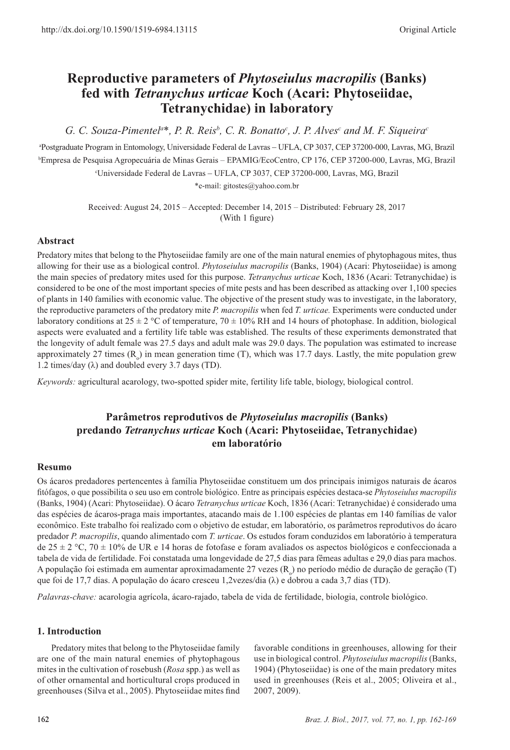 Reproductive Parameters of Phytoseiulus Macropilis (Banks) Fed with Tetranychus Urticae Koch (Acari: Phytoseiidae, Tetranychidae) in Laboratory G