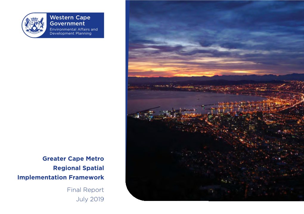 Greater Cape Metro Regional Spatial Implementation Framework Final Report July 2019