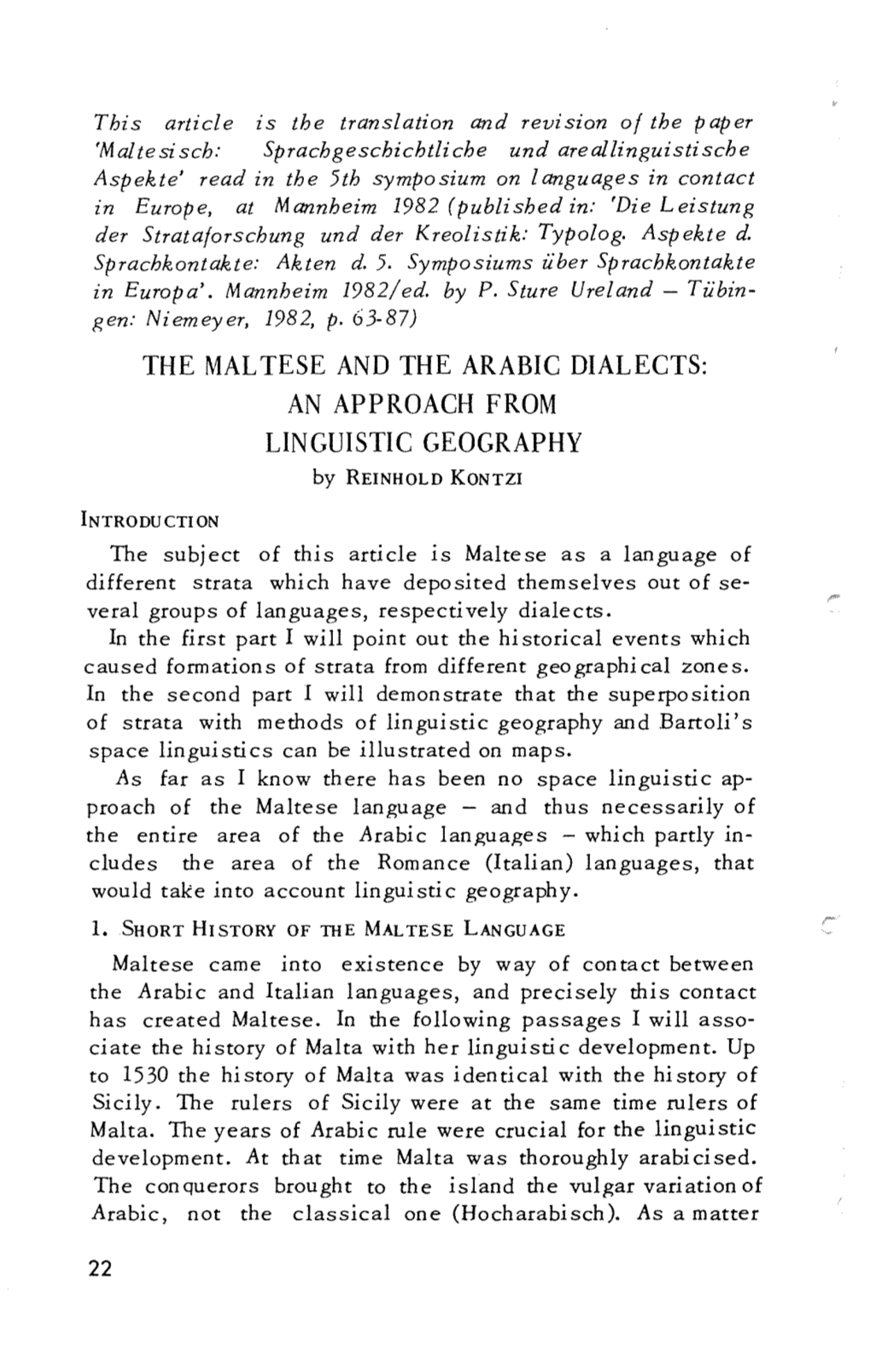 THE MALTESE and the ARABIC DIALECTS: an APPROACH from LINGUISTIC GEOGRAPHY by REINHOLD KONTZI