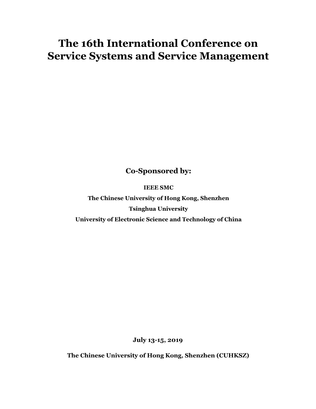 The 16Th International Conference on Service Systems and Service Management