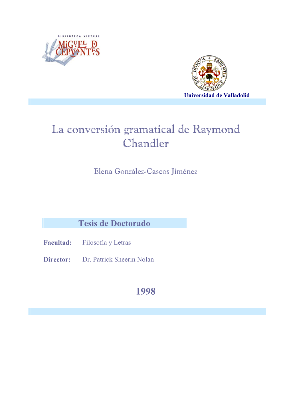 La Conversión Gramatical De Raymond Chandler