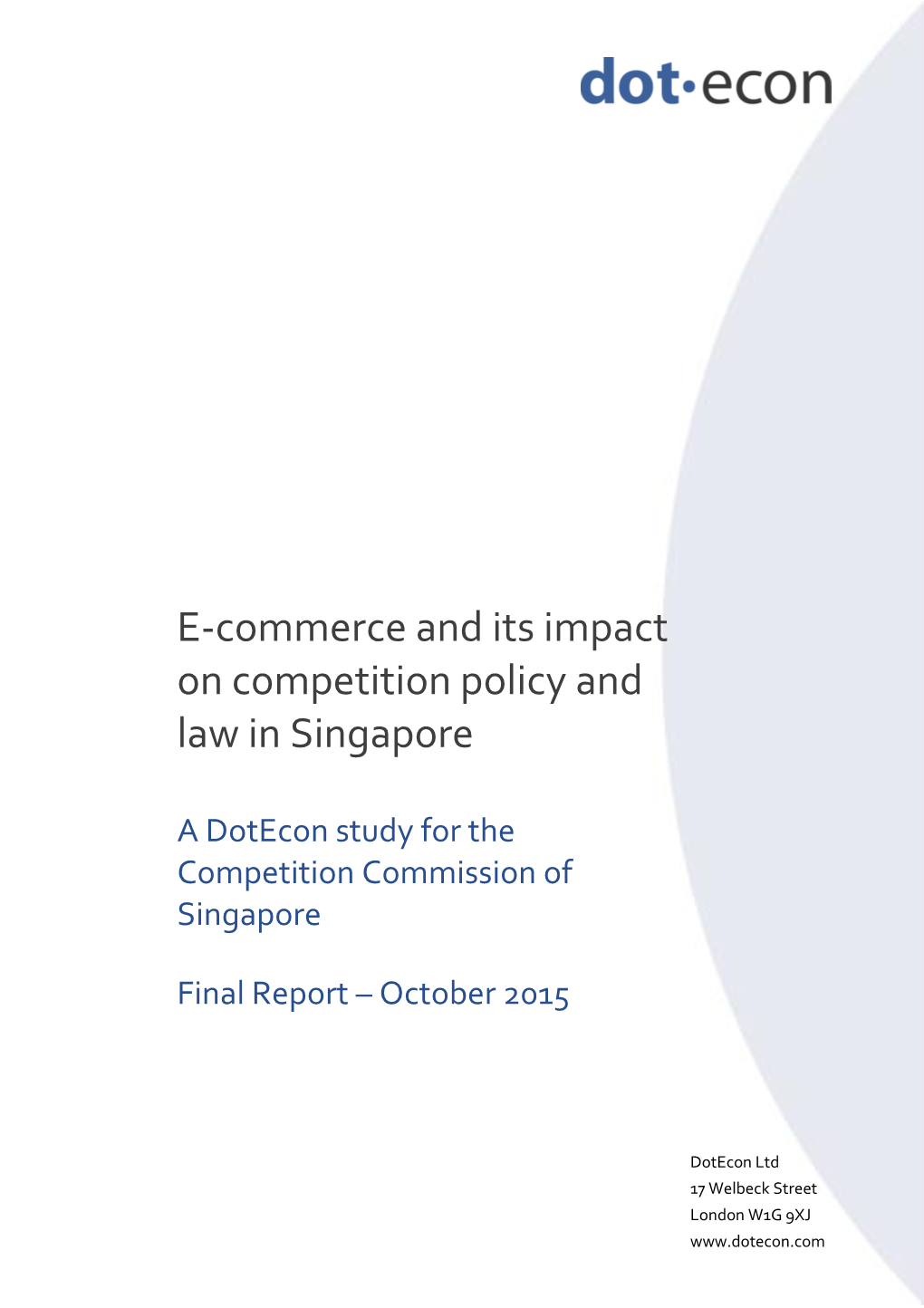 E-Commerce and Its Impact on Competition Policy and Law in Singapore