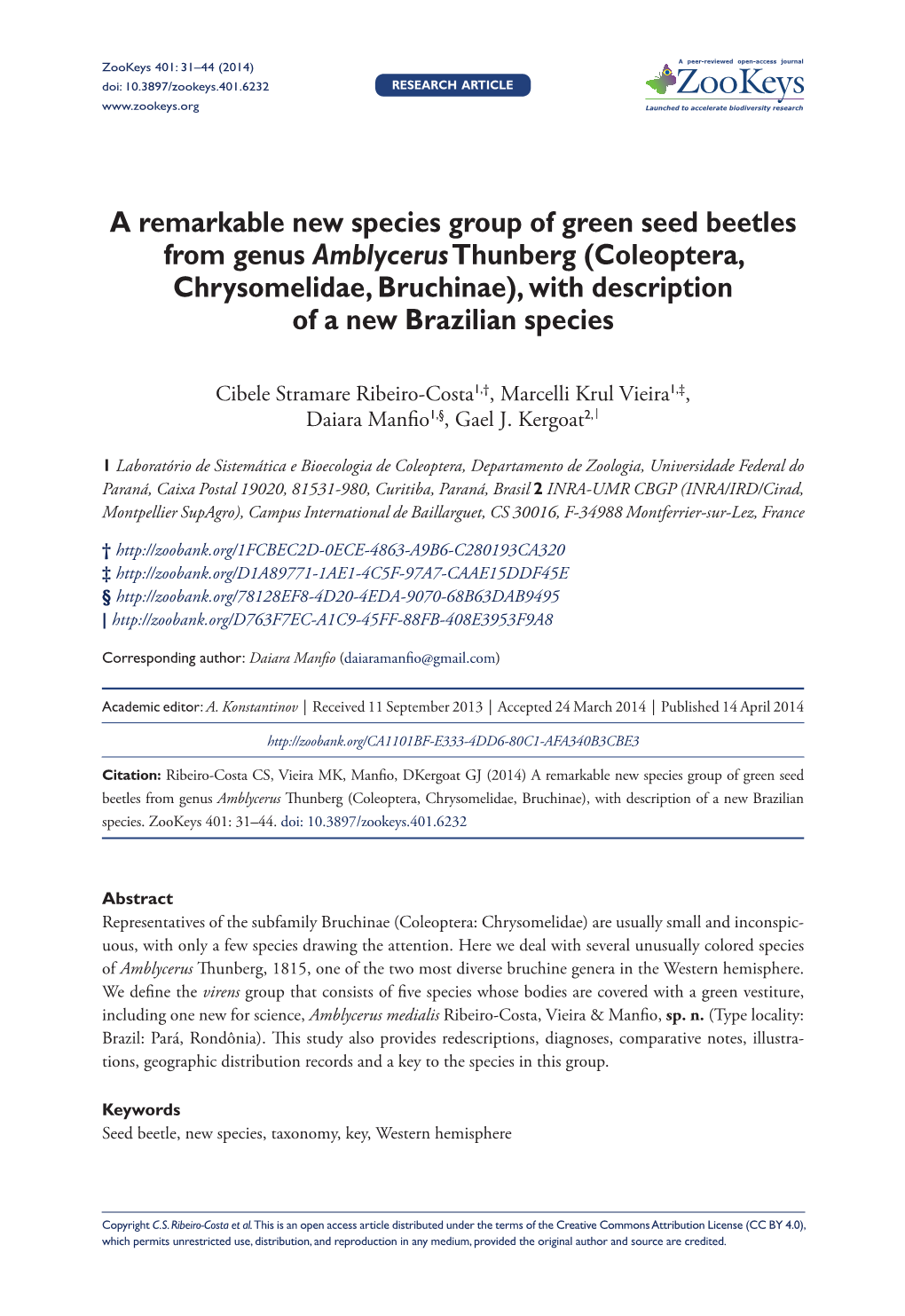 A Remarkable New Species Group of Green Seed Beetles from Genus Amblycerus Thunberg (Coleoptera, Chrysomelidae, Bruchinae), With