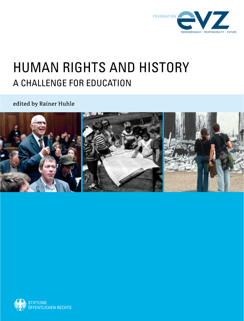 Human Rights and History a Challenge for Education