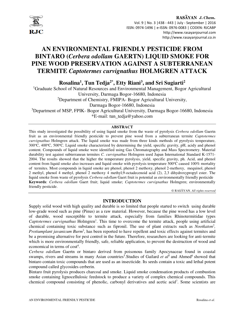 Cerbera Odollam GAERTN) LIQUID SMOKE for PINE WOOD PRESERVATION AGAINST a SUBTERRANEAN TERMITE Captotermes Curvignathus HOLMGREN ATTACK